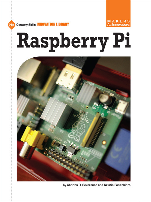 Title details for Raspberry Pi by Charles R. Severance - Wait list